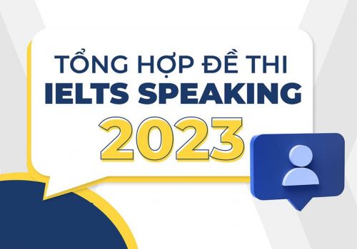 Tổng hợp questions for IELTS Speaking Part 1 trong các đề thi 2023